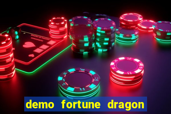 demo fortune dragon com ganho certo